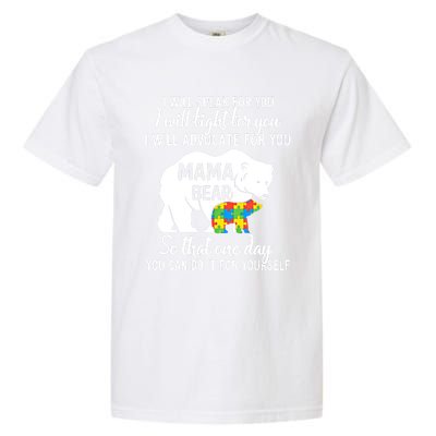 Autism Mama Bear I Will Speak Fight Advocate For You Gift Garment-Dyed Heavyweight T-Shirt