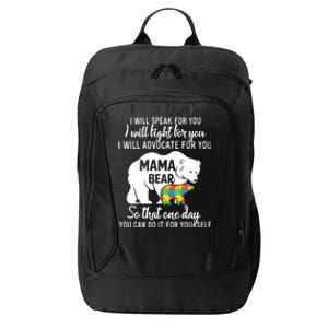 Autism Mama Bear I Will Speak Fight Advocate For You Gift City Backpack