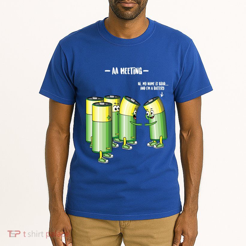Aa Meeting Battery Alcohol Addict Beer Wine Funny Gift Tall T-Shirt