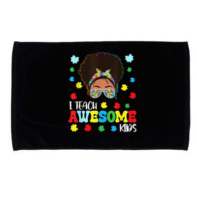 Autism Messy Bun Afro Black Teacher I Teach Awesome Microfiber Hand Towel