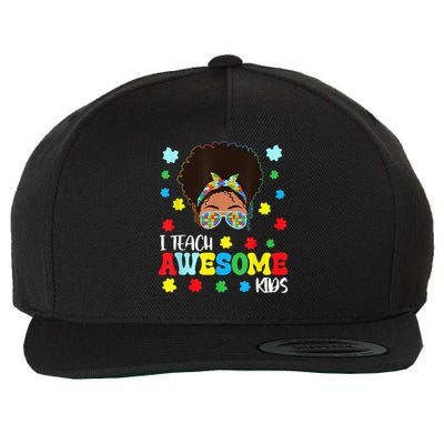Autism Messy Bun Afro Black Teacher I Teach Awesome Wool Snapback Cap
