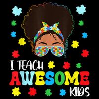 Autism Messy Bun Afro Black Teacher I Teach Awesome Wool Snapback Cap