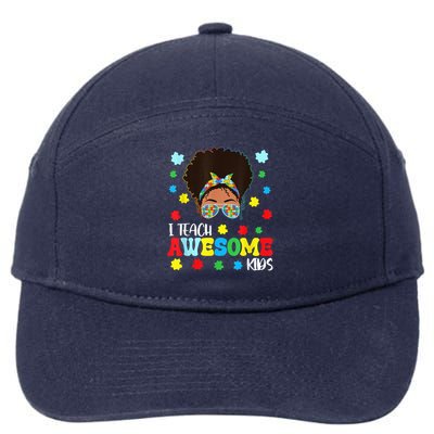 Autism Messy Bun Afro Black Teacher I Teach Awesome 7-Panel Snapback Hat