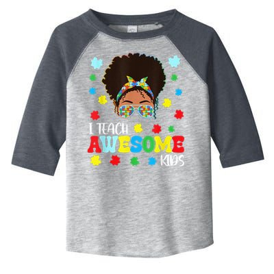 Autism Messy Bun Afro Black Teacher I Teach Awesome Toddler Fine Jersey T-Shirt