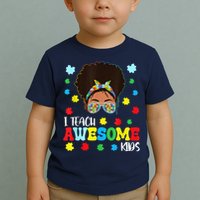 Autism Messy Bun Afro Black Teacher I Teach Awesome Toddler T-Shirt