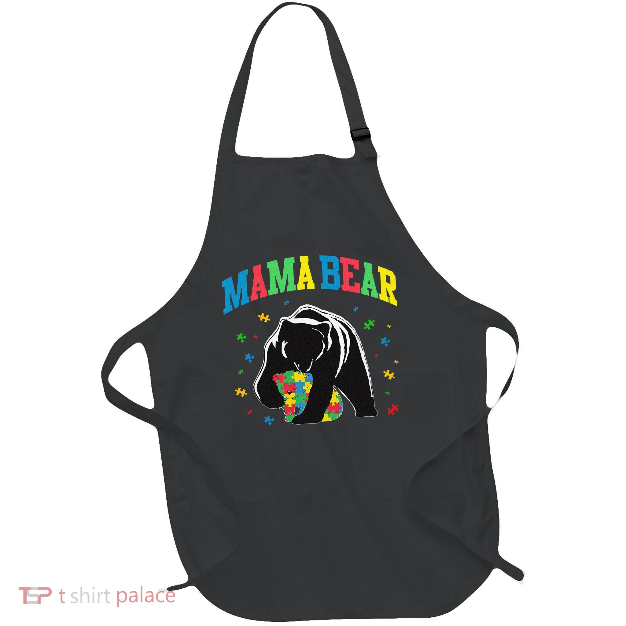 Autism Mama Bear Support Autism Awareness Mom Mothers Day Full-Length Apron With Pockets