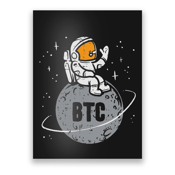 Astronaut Moon Btc Bitcoin Crypto Cryptocurrency Poster