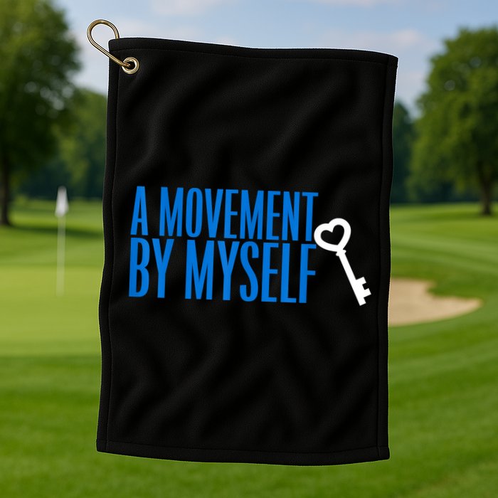 A Movement By Myself Golf Towel