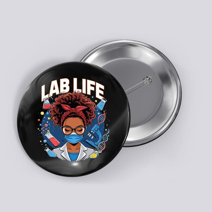 Afro Messy Bun Laboratory Life Lab Week 2025 Lab Technician Button