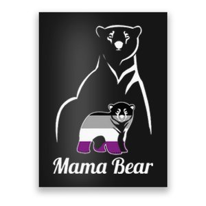 Asexual Mama Bear Asexual Pride LGBT Ace Pride Flag Mom Poster