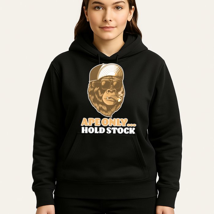 AMC Apes Only Hold The Stock Hoodie