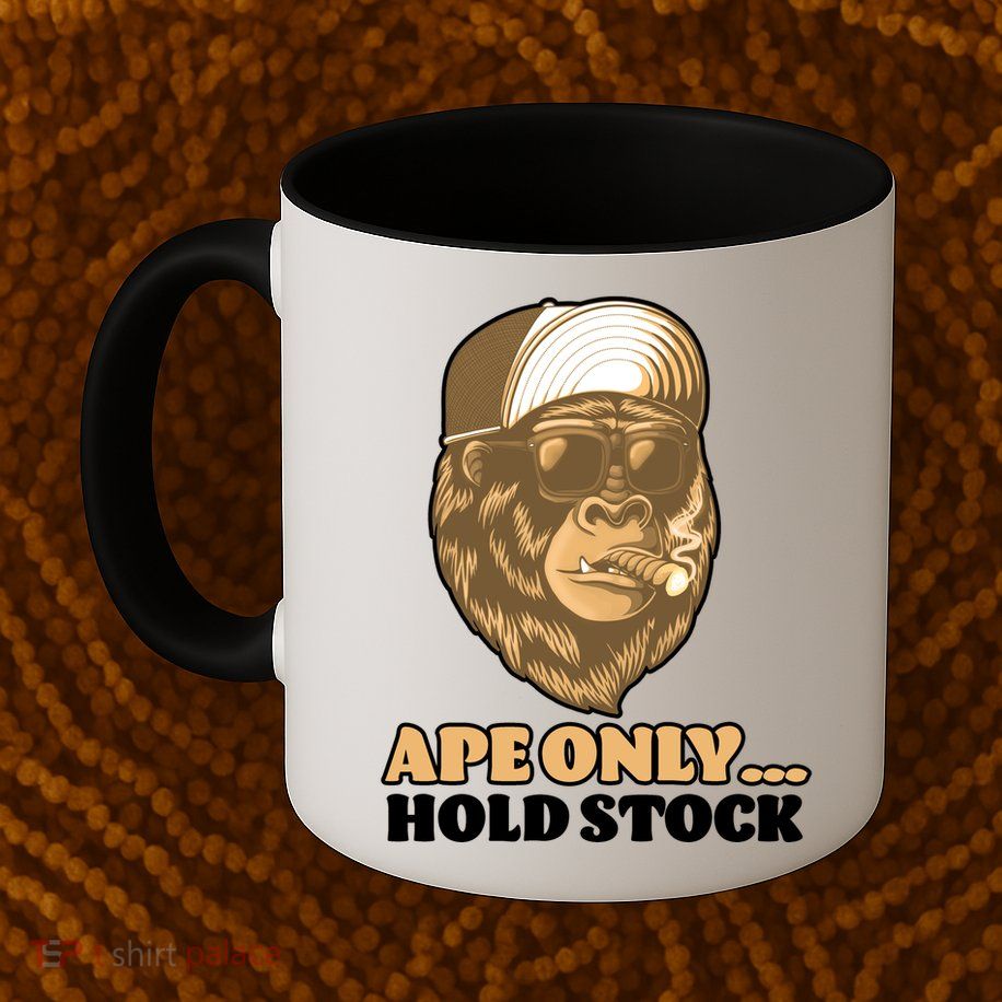 AMC Apes Only Hold The Stock Mug