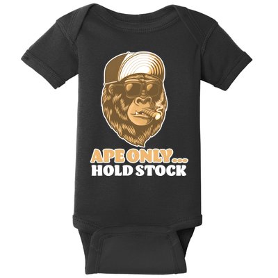 AMC Apes Only Hold The Stock Baby Bodysuit