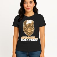AMC Apes Only Hold The Stock Womens T-Shirt