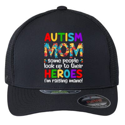 Autism Mom Cute Gift Some People Look Up To Their Heroes Gift Flexfit Unipanel Trucker Cap