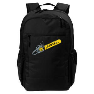 Afuera Milei Chainsaw Libertarian Ancap Liberty Freedom Daily Commute Backpack