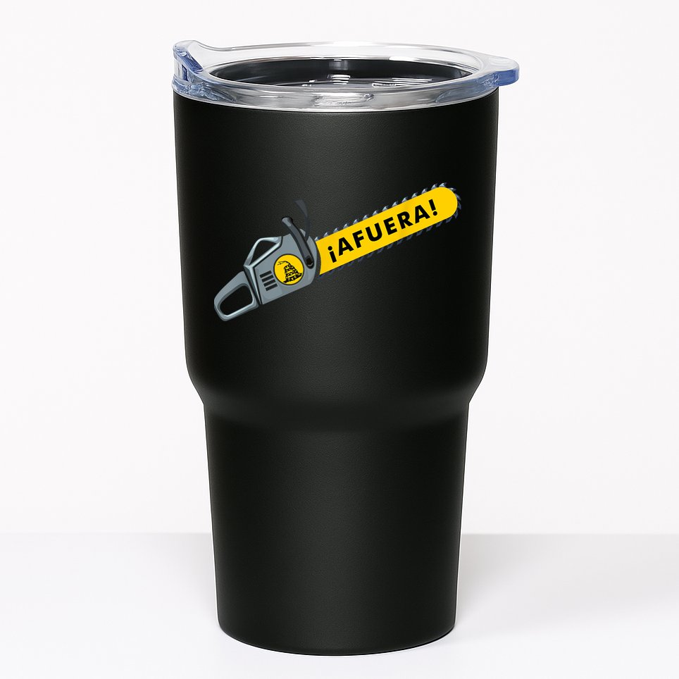 Afuera Milei Chainsaw Libertarian Ancap Liberty Freedom Tumbler
