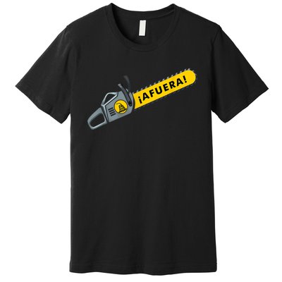 Afuera Milei Chainsaw Libertarian Ancap Liberty Freedom Premium T-Shirt