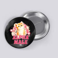 Alpha Male Cat Kitten Funny Button