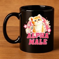 Alpha Male Cat Kitten Funny 11oz C Handle Ceramic Mug