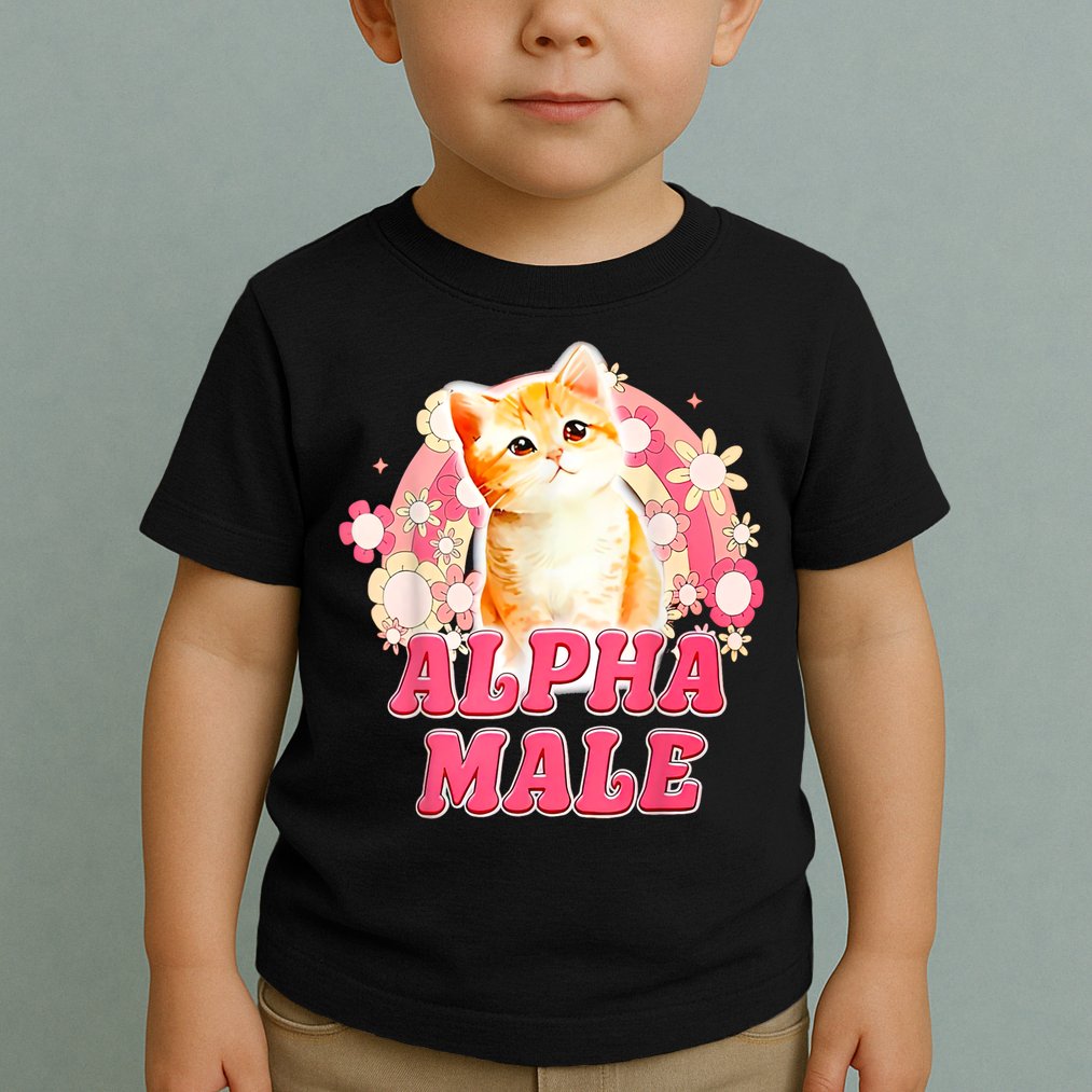 Alpha Male Cat Kitten Funny Toddler T-Shirt