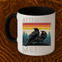 Attempted Murder Crows Mug