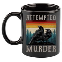 Attempted Murder Crows 11oz C Handle Ceramic Mug