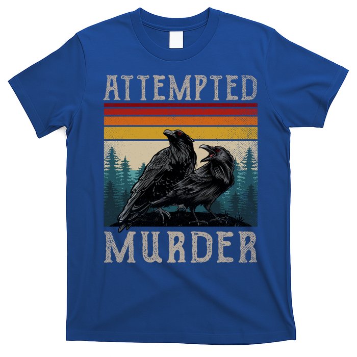 Attempted Murder Crows T-Shirt