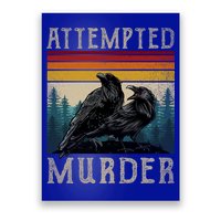 Attempted Murder Crows Poster