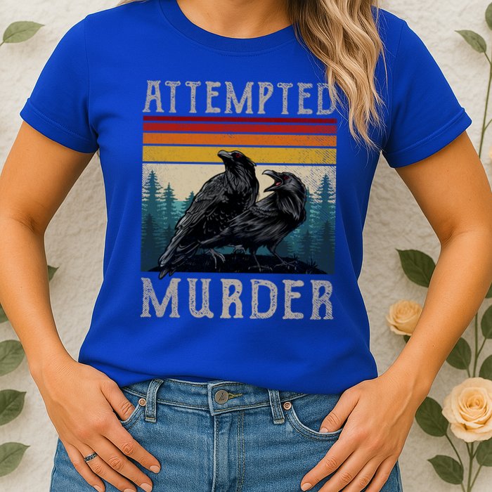 Attempted Murder Crows Womens T-Shirt