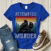 Attempted Murder Crows Womens T-Shirt