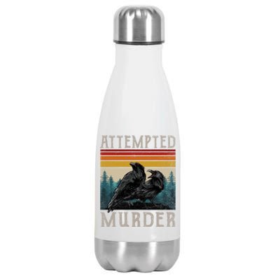 Attempted Murder Crows Stainless Steel Insulated Water Bottle