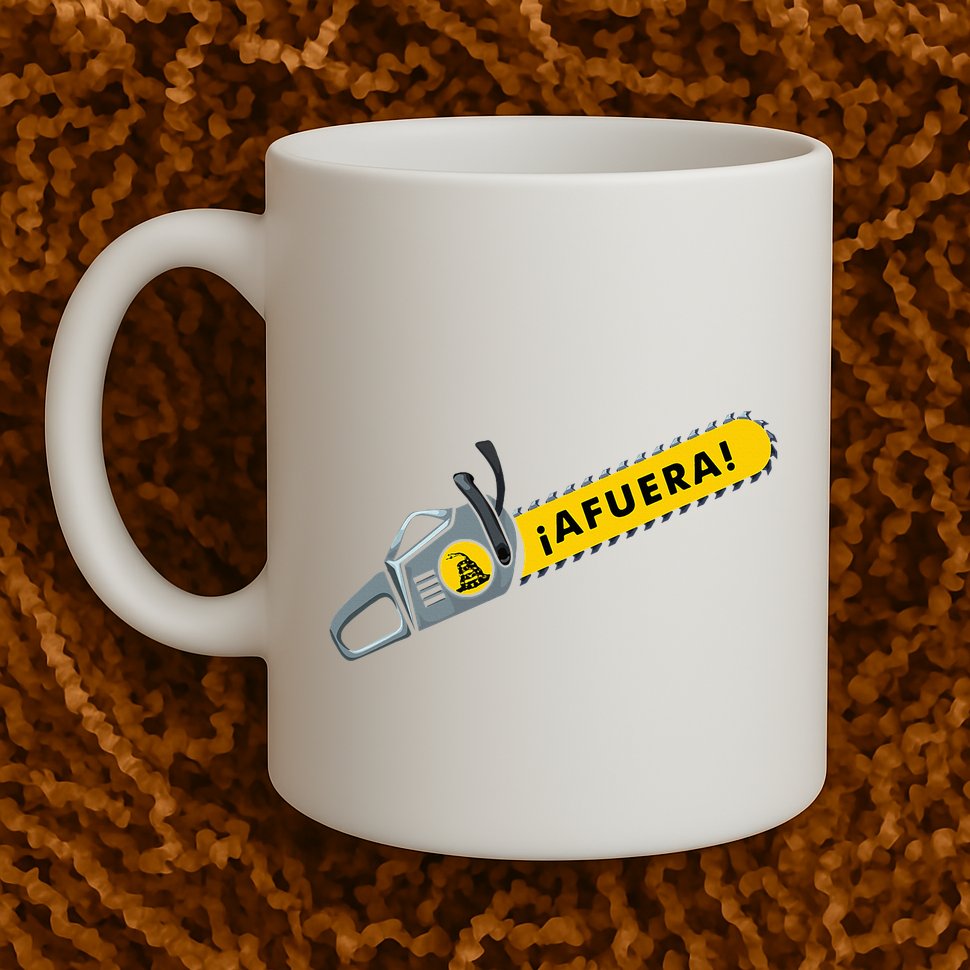 Afuera Milei Chainsaw Libertarian Ancap Liberty Freedom Mug
