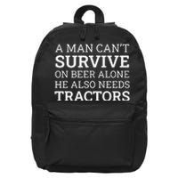 A Man Can’T Survive On Beer Alone He Also Needs Tractors 16 in Basic Backpack