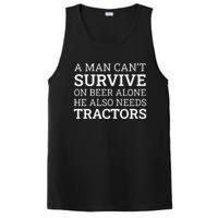 A Man Can’T Survive On Beer Alone He Also Needs Tractors PosiCharge Competitor Tank