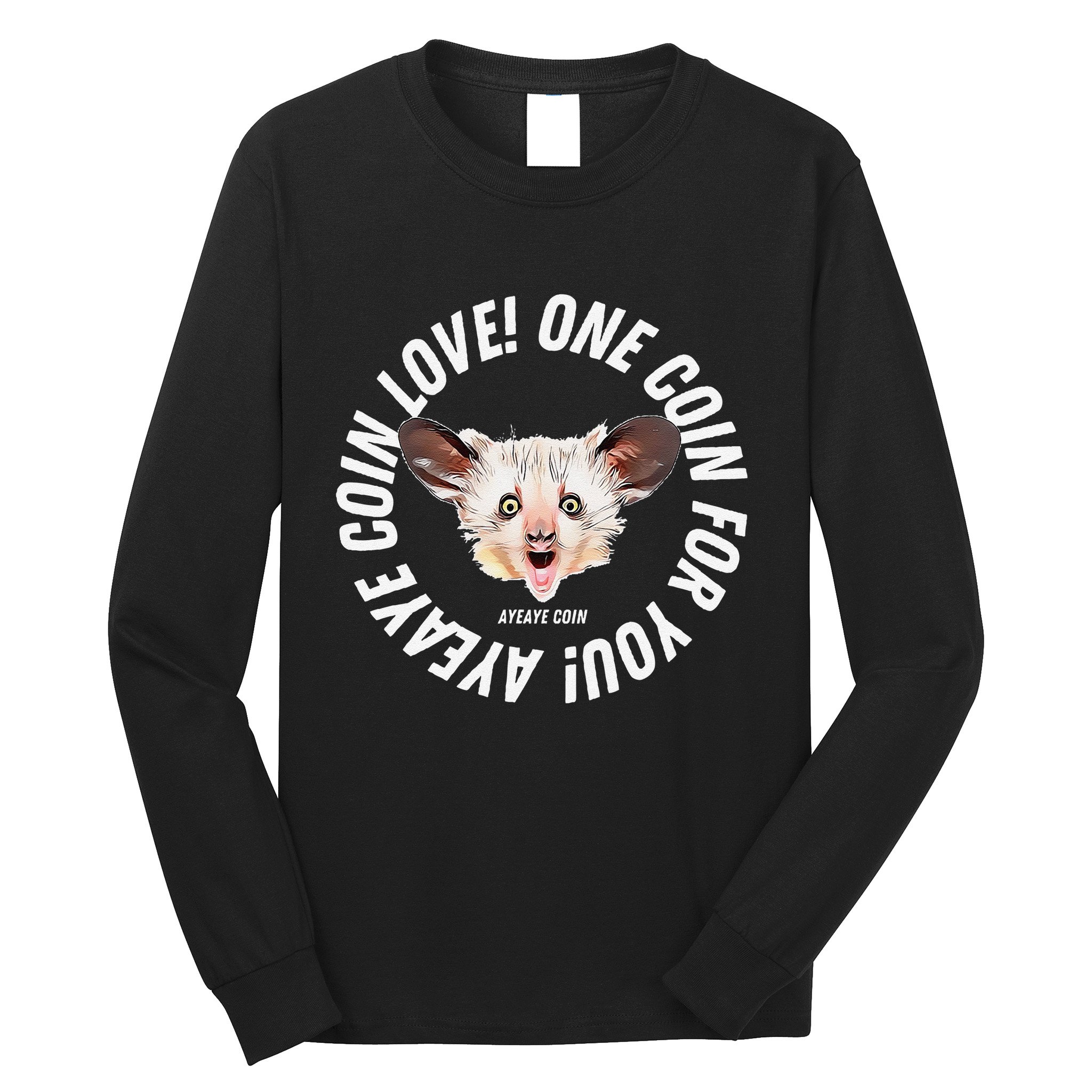 Ayeaye Meme Coin Crypto Cryptocurrency Aye Aye Long Sleeve Shirt