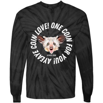 Ayeaye Meme Coin Crypto Cryptocurrency Aye Aye Tie-Dye Long Sleeve Shirt