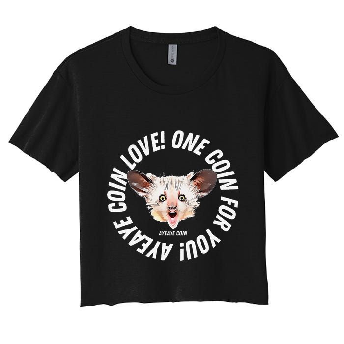 Ayeaye Meme Coin Crypto Cryptocurrency Aye Aye Women's Crop Top Tee
