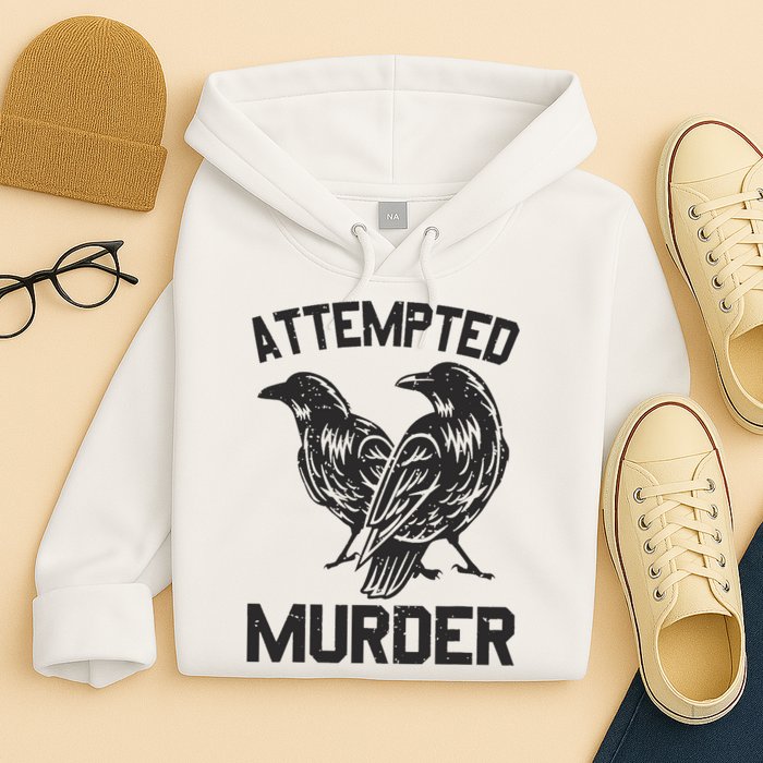 Attempted Murder Crow Hoodie