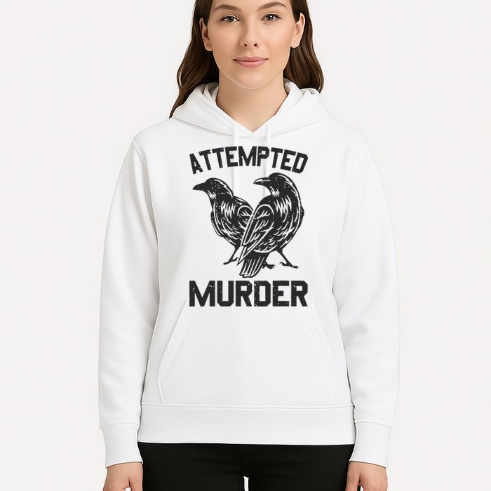Attempted Murder Crow Hoodie
