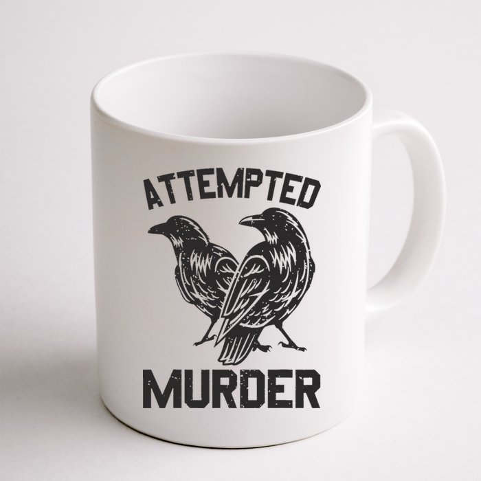 Attempted Murder Crow Mug