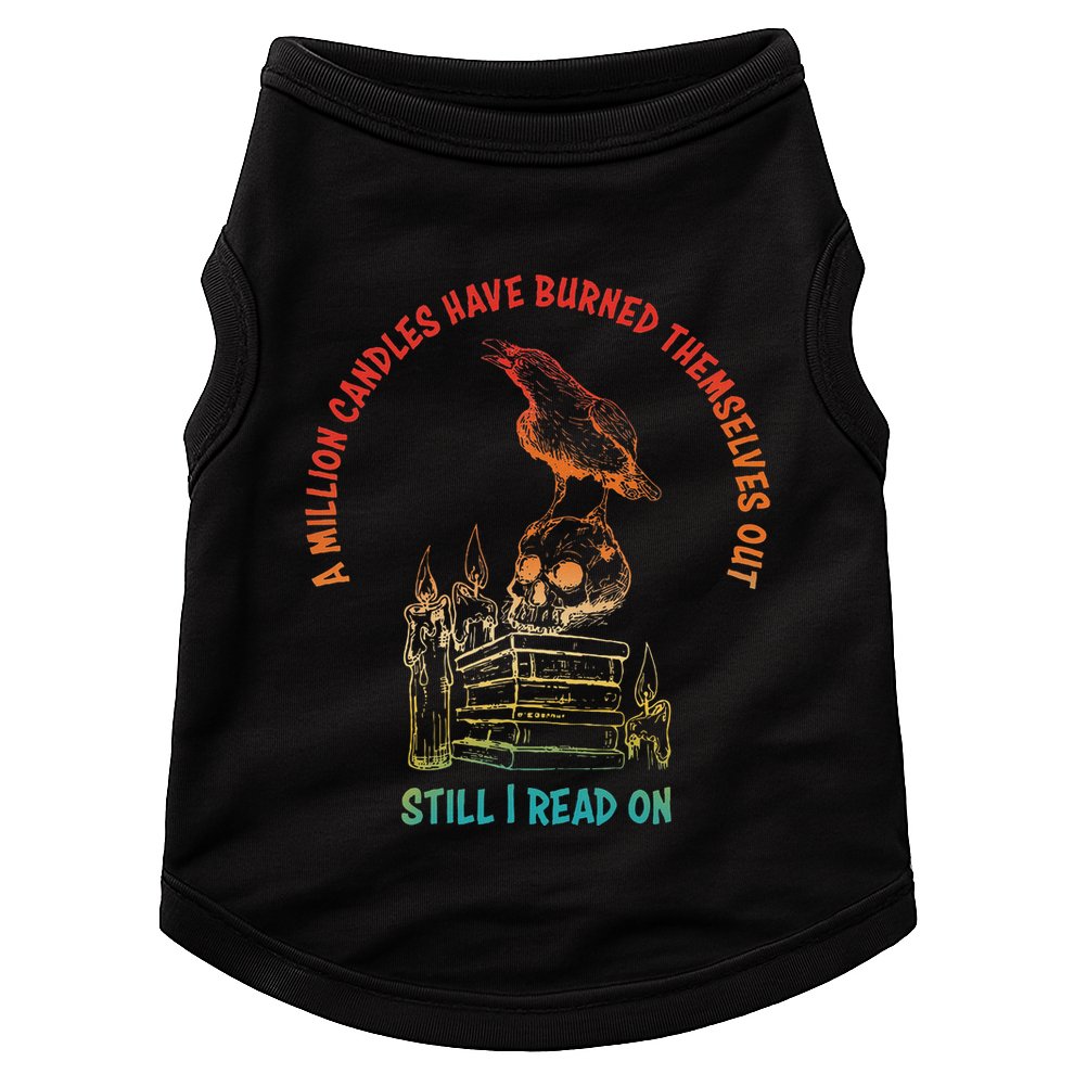 A Million Candles Have Burned Themselves Out Design Doggie Tank