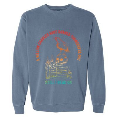 A Million Candles Have Burned Themselves Out Design Garment-Dyed Sweatshirt