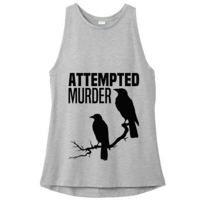 Attempted Murder Crows Raven Bird Meme Ladies PosiCharge Tri-Blend Wicking Tank