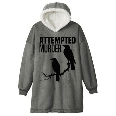 Attempted Murder Crows Raven Bird Meme Hooded Wearable Blanket