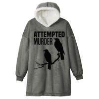 Attempted Murder Crows Raven Bird Meme Hooded Wearable Blanket