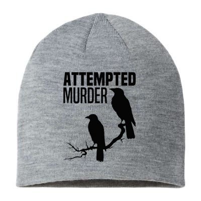 Attempted Murder Crows Raven Bird Meme Sustainable Beanie