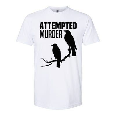 Attempted Murder Crows Raven Bird Meme Softstyle CVC T-Shirt