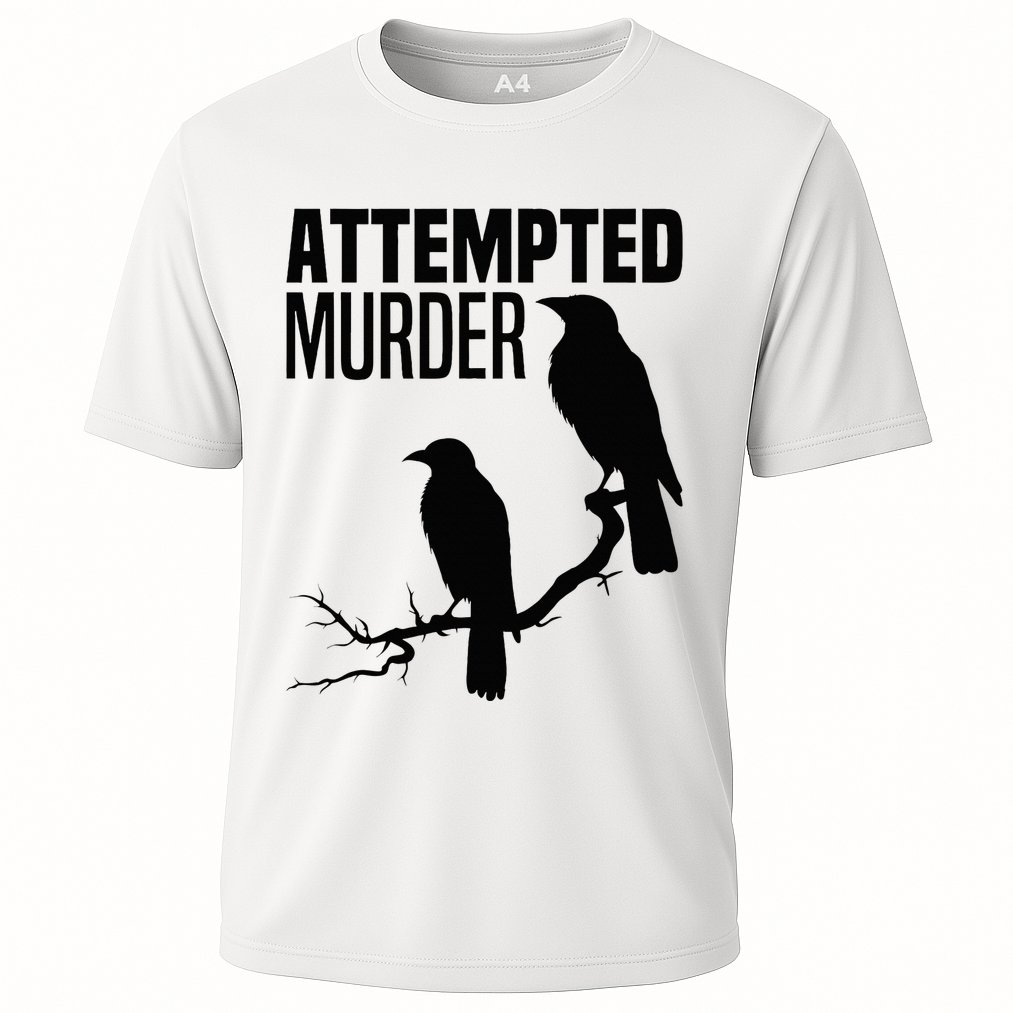 Attempted Murder Crows Raven Bird Meme Performance Shirt