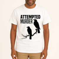 Attempted Murder Crows Raven Bird Meme Tall T-Shirt